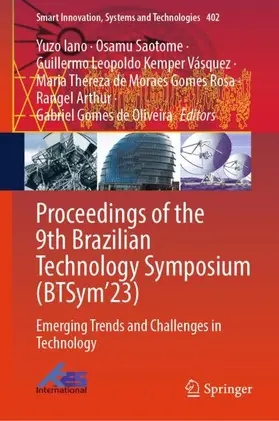 Iano / Saotome / Gomes de Oliveira |  Proceedings of the 9th Brazilian Technology Symposium (BTSym¿23) | Buch |  Sack Fachmedien