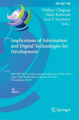 Chigona / Seymour / Kabanda |  Implications of Information and Digital Technologies for Development | Buch |  Sack Fachmedien