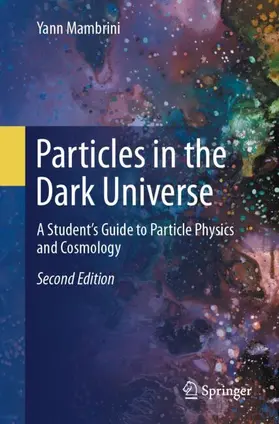 Mambrini |  Particles in the Dark Universe | Buch |  Sack Fachmedien