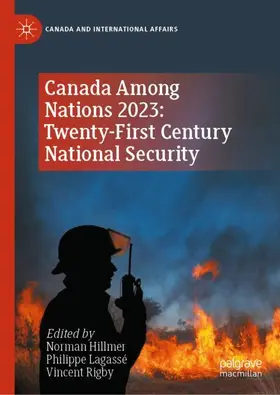 Hillmer / Rigby / Lagassé |  Canada Among Nations 2023: Twenty-First Century National Security | Buch |  Sack Fachmedien