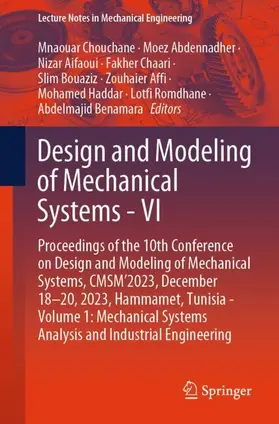 Chouchane / Abdennadher / Aifaoui | Design and Modeling of Mechanical Systems - VI | Buch | 978-3-031-67151-7 | sack.de