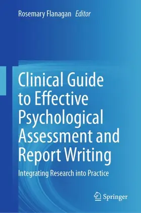 Flanagan |  Clinical Guide to Effective Psychological Assessment and Report Writing | Buch |  Sack Fachmedien