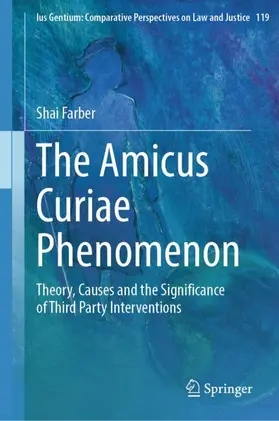 Farber |  The Amicus Curiae Phenomenon | Buch |  Sack Fachmedien