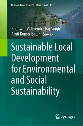 Batar / Raj Singh |  Sustainable Local Development for Environmental and Social Sustainability | Buch |  Sack Fachmedien