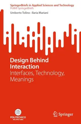 Mariani / Tolino |  Design Behind Interaction | Buch |  Sack Fachmedien