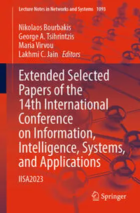 Bourbakis / Tsihrintzis / Virvou |  Extended Selected Papers of the 14th International Conference on Information, Intelligence, Systems, and Applications | eBook | Sack Fachmedien