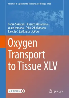 Sakatani / Masamoto / LaManna |  Oxygen Transport to Tissue XLV | Buch |  Sack Fachmedien