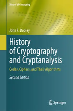 Dooley |  History of Cryptography and Cryptanalysis | eBook | Sack Fachmedien