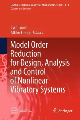 Frangi / Touzé |  Model Order Reduction for Design, Analysis and Control of Nonlinear Vibratory Systems | Buch |  Sack Fachmedien