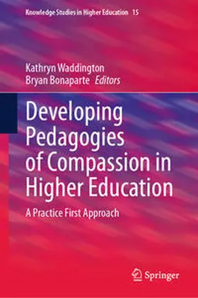 Waddington / Bonaparte |  Developing Pedagogies of Compassion in Higher Education | eBook | Sack Fachmedien