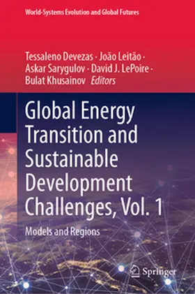 Devezas / Leitão / Khusainov |  Global Energy Transition and Sustainable Development Challenges, Vol. 1 | Buch |  Sack Fachmedien