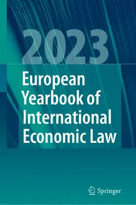 Bäumler / Binder / Bungenberg |  European Yearbook of International Economic Law 2023 | Buch |  Sack Fachmedien