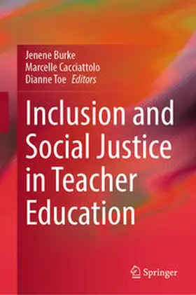 Burke / Cacciattolo / Toe |  Inclusion and Social Justice in Teacher Education | eBook | Sack Fachmedien