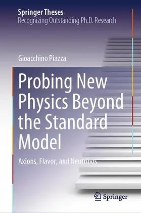 Piazza |  Probing New Physics Beyond the Standard Model | Buch |  Sack Fachmedien