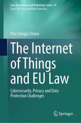 Chiara | The Internet of Things and EU Law | Buch | 978-3-031-67662-8 | sack.de