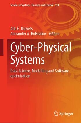 Kravets / Bolshakov | Cyber-Physical Systems | Buch | 978-3-031-67684-0 | sack.de
