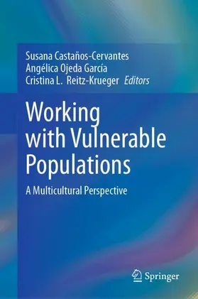 Castaños-Cervantes / Reitz-Krueger / Ojeda García |  Working with Vulnerable Populations | Buch |  Sack Fachmedien