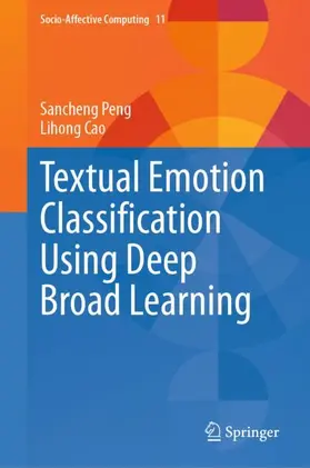 Cao / Peng |  Textual Emotion Classification Using Deep Broad Learning | Buch |  Sack Fachmedien