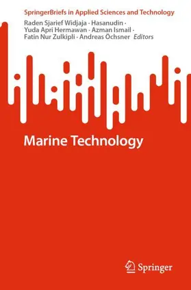 Widjaja / Hasanudin / Öchsner | Marine Technology | Buch | 978-3-031-67787-8 | sack.de