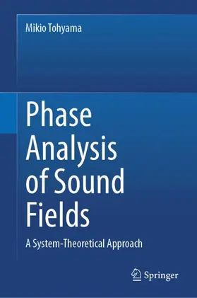 Tohyama |  Phase Analysis of Sound Fields | Buch |  Sack Fachmedien