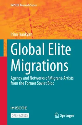 Isaakyan |  Global Elite Migrations | Buch |  Sack Fachmedien