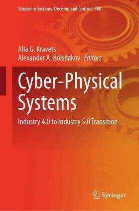 Kravets / Bolshakov | Cyber-Physical Systems | Buch | 978-3-031-67910-0 | sack.de