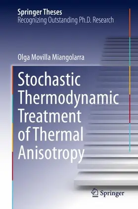 Movilla Miangolarra |  Stochastic Thermodynamic Treatment of Thermal Anisotropy | Buch |  Sack Fachmedien