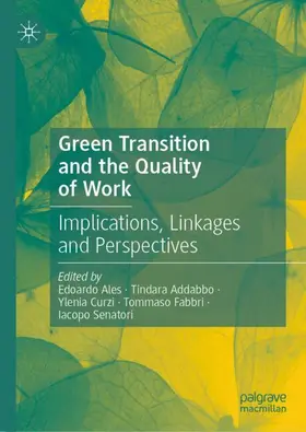 Ales / Addabbo / Senatori |  Green Transition and the Quality of Work | Buch |  Sack Fachmedien