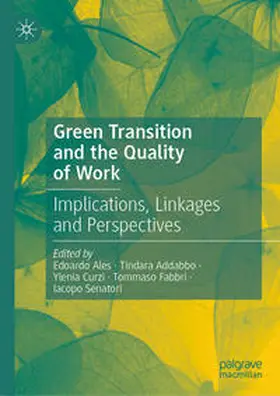 Ales / Addabbo / Curzi |  Green Transition and the Quality of Work | eBook | Sack Fachmedien