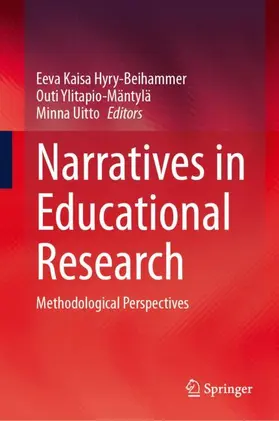 Hyry-Beihammer / Uitto / Ylitapio-Mäntylä |  Narratives in Educational Research | Buch |  Sack Fachmedien