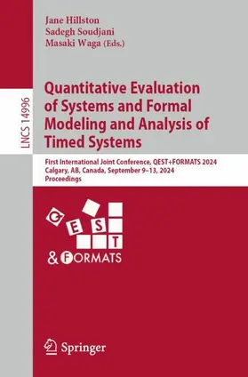 Hillston / Waga / Soudjani |  Quantitative Evaluation of Systems and Formal Modeling and Analysis of Timed Systems | Buch |  Sack Fachmedien