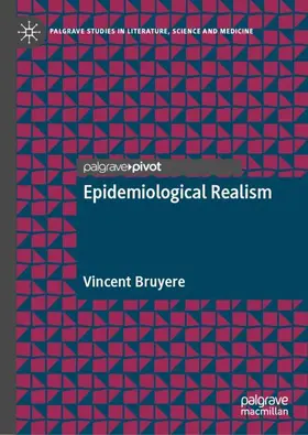 Bruyere |  Epidemiological Realism | Buch |  Sack Fachmedien