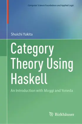 Yukita |  Category Theory Using Haskell | Buch |  Sack Fachmedien