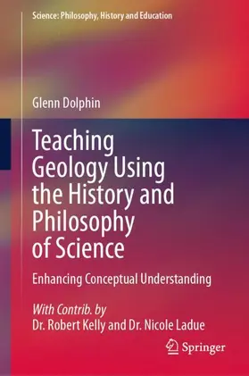 Dolphin |  Teaching Geology Using the History and Philosophy of Science | Buch |  Sack Fachmedien