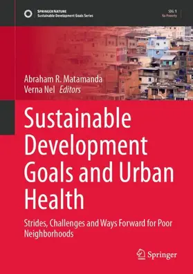 Nel / Matamanda |  Sustainable Development Goals and Urban Health | Buch |  Sack Fachmedien