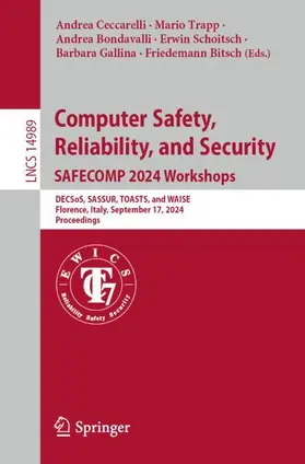 Ceccarelli / Trapp / Bitsch |  Computer Safety, Reliability, and Security. SAFECOMP 2024 Workshops | Buch |  Sack Fachmedien