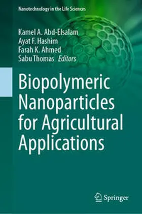 Abd-Elsalam / Hashim / Ahmed |  Biopolymeric Nanoparticles for Agricultural Applications | eBook | Sack Fachmedien