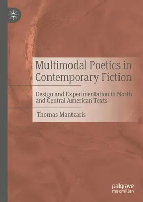 Mantzaris |  Multimodal Poetics in Contemporary Fiction | Buch |  Sack Fachmedien