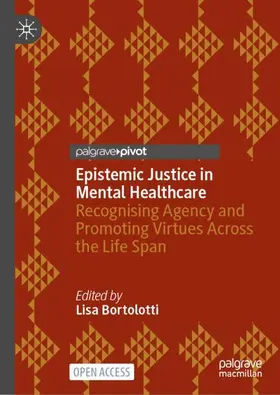 Bortolotti |  Epistemic Justice in Mental Healthcare | Buch |  Sack Fachmedien