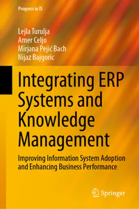 Turulja / Bajgoric / Celjo |  Integrating ERP Systems and Knowledge Management | Buch |  Sack Fachmedien