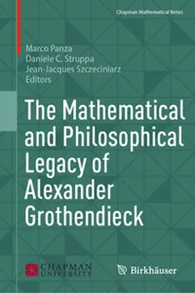 Panza / Struppa / Szczeciniarz |  The Mathematical and Philosophical Legacy of Alexander Grothendieck | eBook | Sack Fachmedien