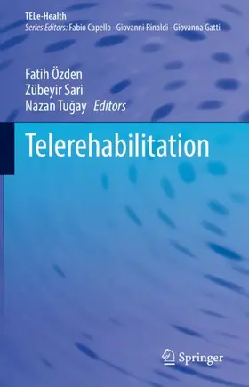 Özden / Tugay / Sari |  Telerehabilitation | Buch |  Sack Fachmedien