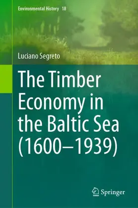 Segreto |  The Timber Economy in the Baltic Sea (1600¿1939) | Buch |  Sack Fachmedien