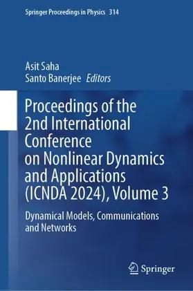 Banerjee / Saha |  Proceedings of the 2nd International Conference on Nonlinear Dynamics and Applications (ICNDA 2024), Volume 3 | Buch |  Sack Fachmedien