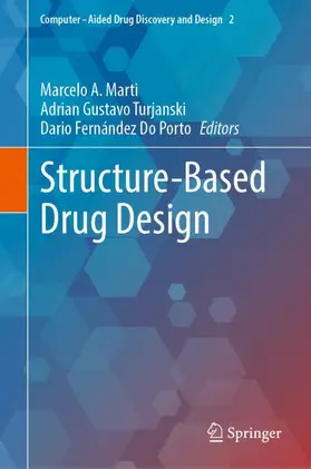 Marti / Turjanski / Fernández Do Porto |  Structure-Based Drug Design | Buch |  Sack Fachmedien