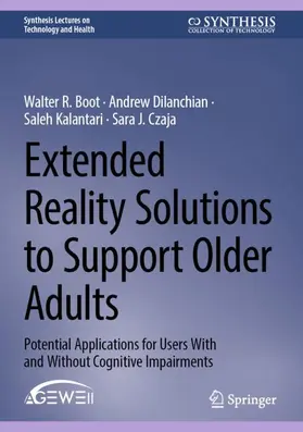 Boot / Czaja / Dilanchian |  Extended Reality Solutions to Support Older Adults | Buch |  Sack Fachmedien