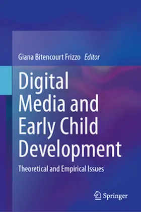 Frizzo |  Digital Media and Early Child Development | Buch |  Sack Fachmedien