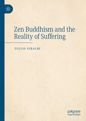 Giraldi |  Zen Buddhism and the Reality of Suffering | Buch |  Sack Fachmedien