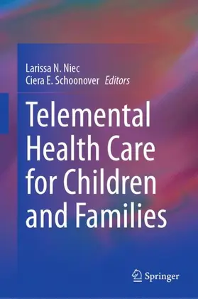 Schoonover / Niec |  Telemental Health Care for Children and Families | Buch |  Sack Fachmedien