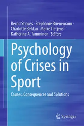 Strauss / Buenemann / Behlau |  Psychology of Crises in Sport | eBook | Sack Fachmedien